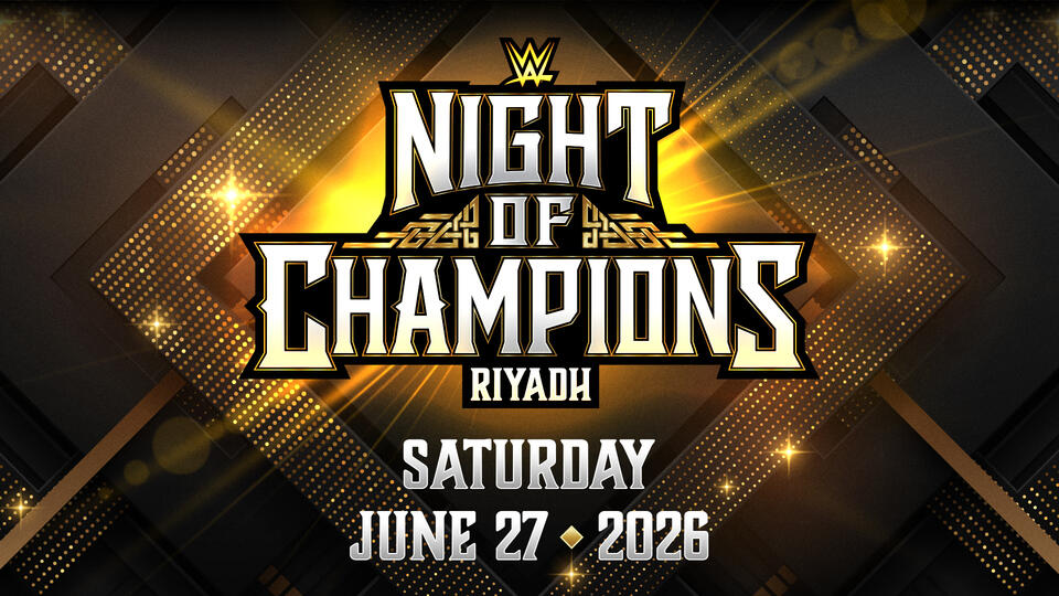 WWE Night Of Champions 2026: Cartelera y Horarios