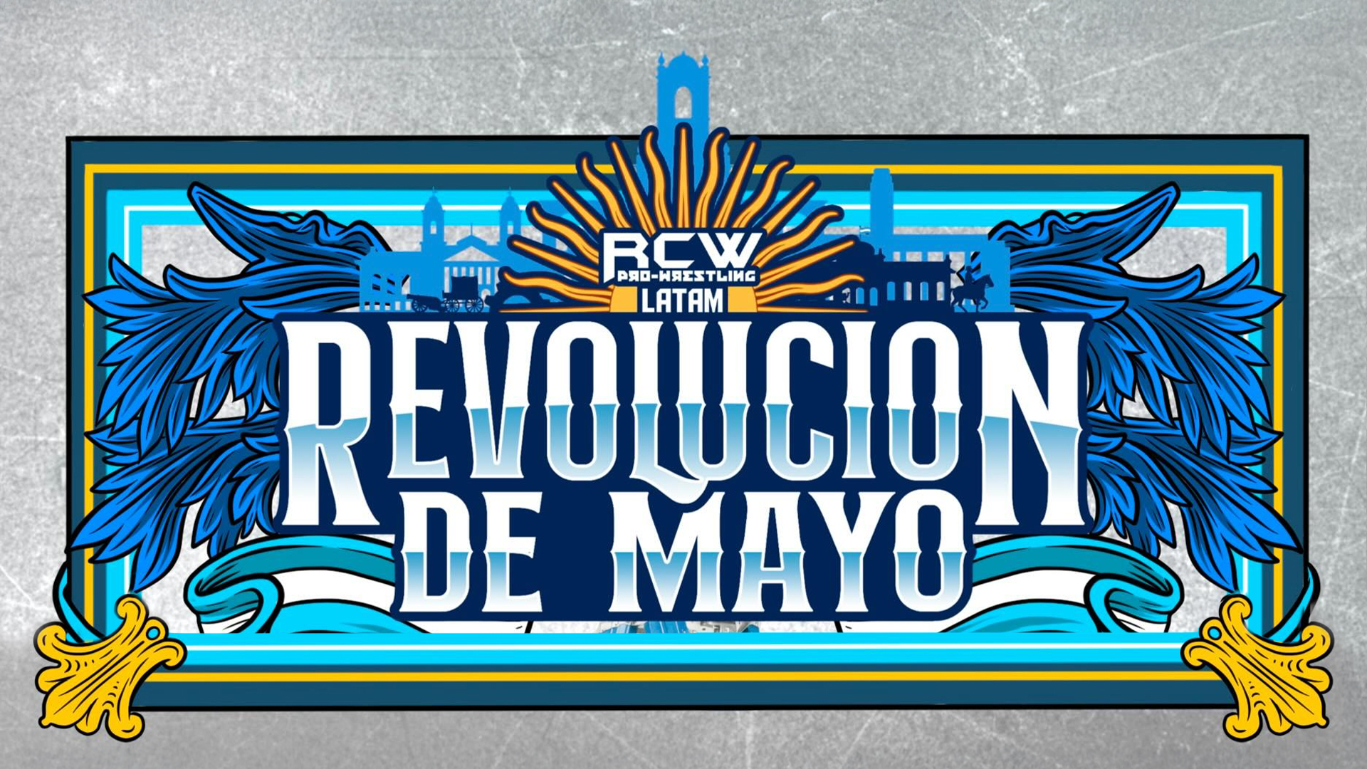 Review: RCW LATAM – Revolucion de Mayo
